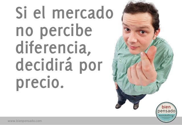 Si el mercado no percibe diferencia, decidirá por precio